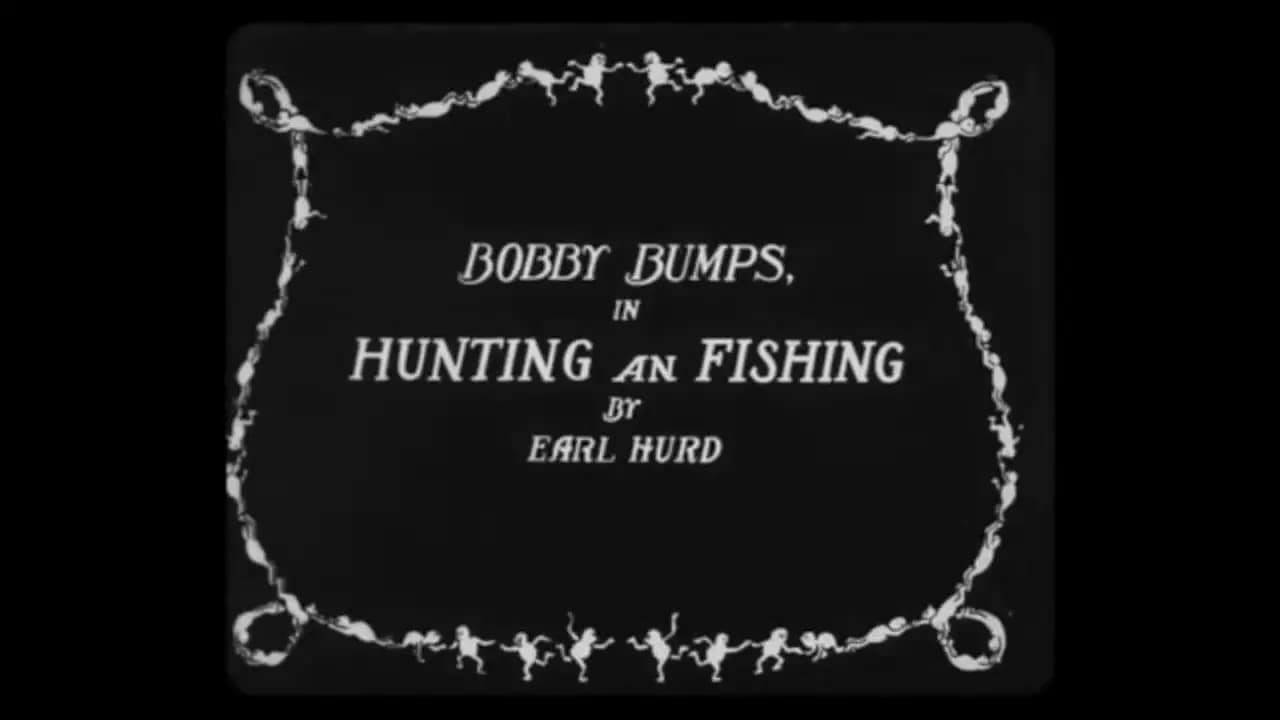 Bobby Bumps in Hunting and Fishing