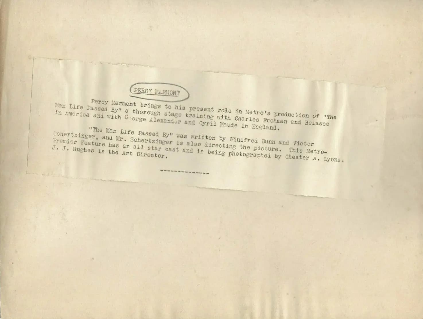 The Man Life Passed By