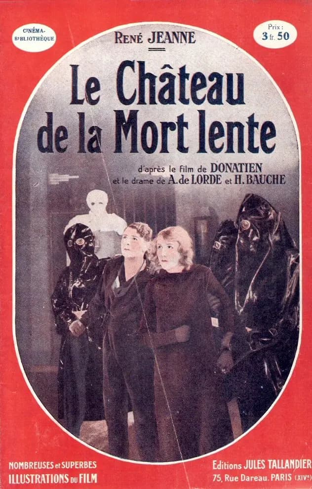 Le château de la mort lente