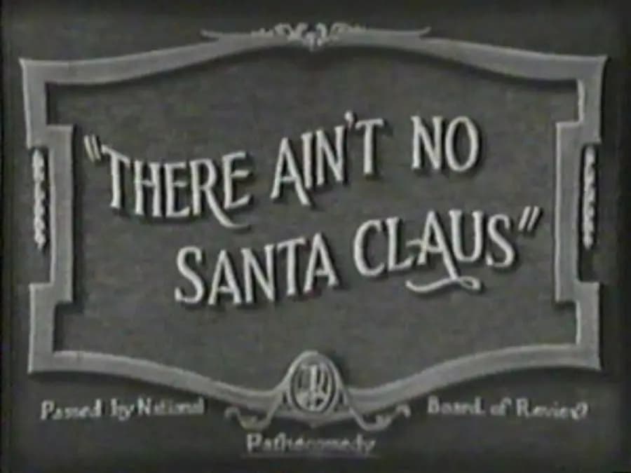 There Ain't No Santa Claus photo