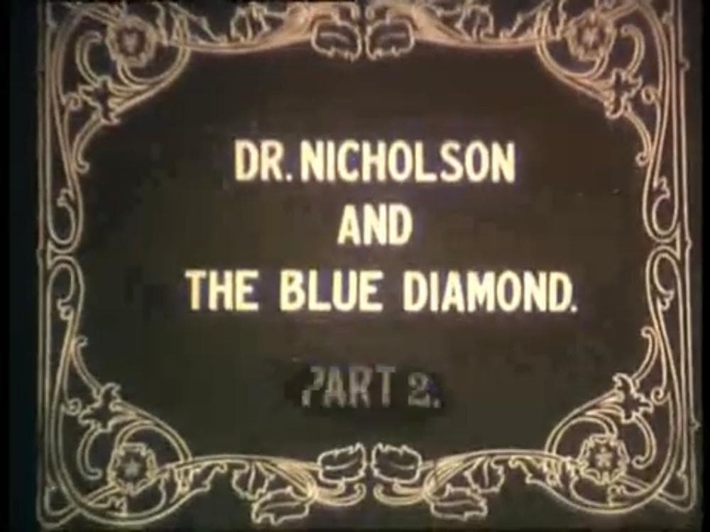 Doctor Nicholson and the Blue Diamond photo