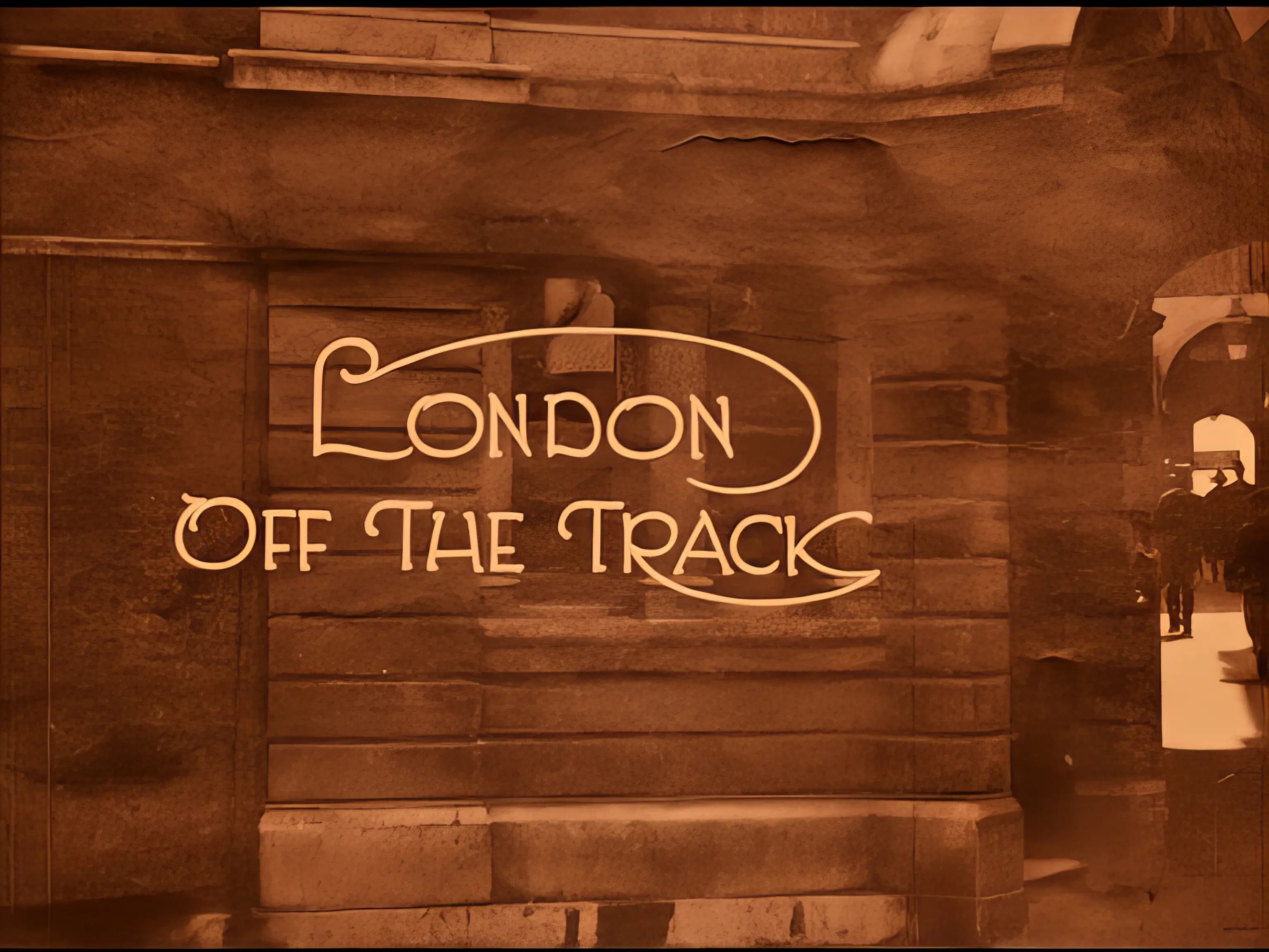 Wonderful London: London Off the Track