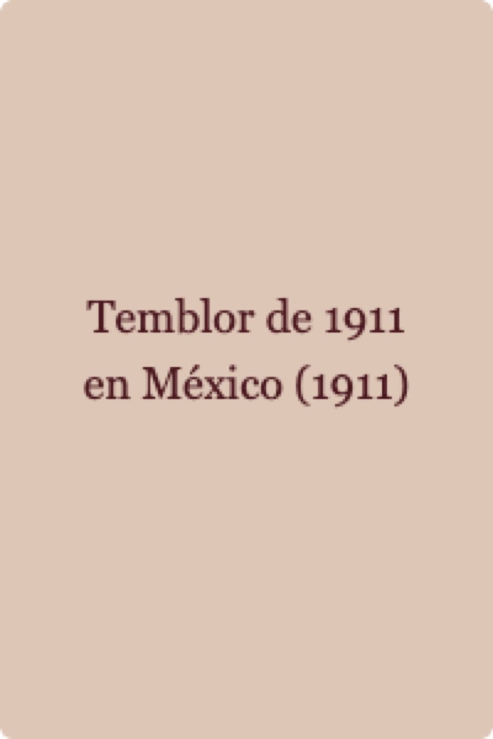 Temblor de 1911 en México