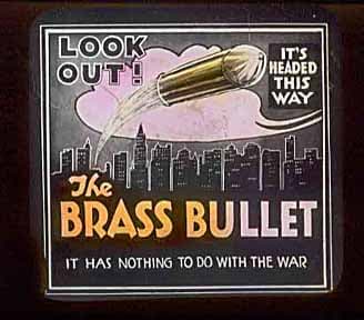 The Brass Bullet