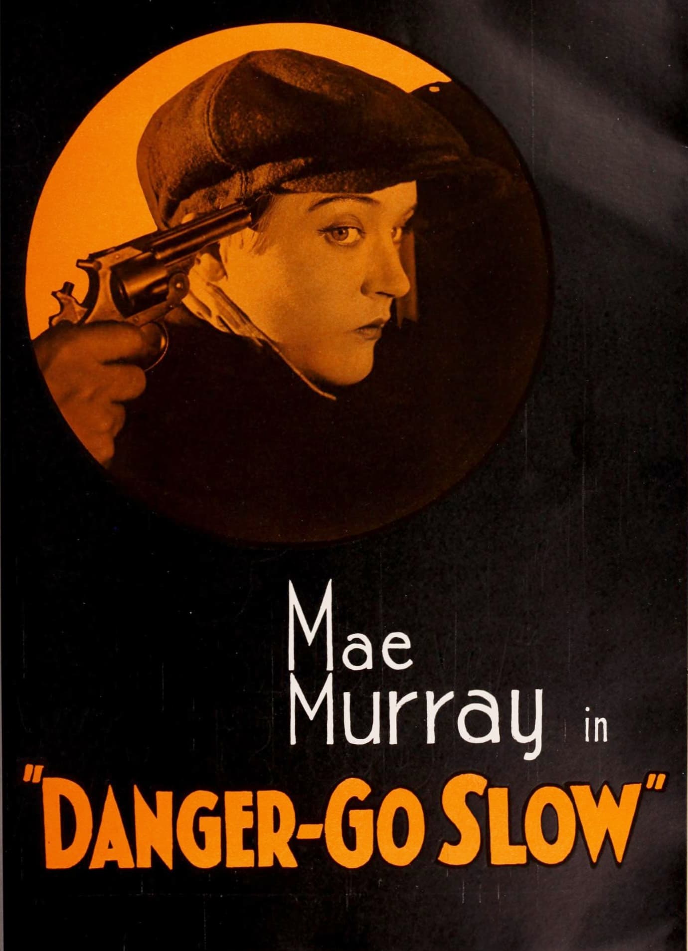 Danger, Go Slow poster