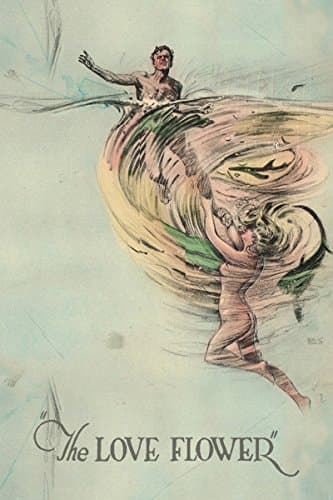 The Love Flower (1920) film backdrop