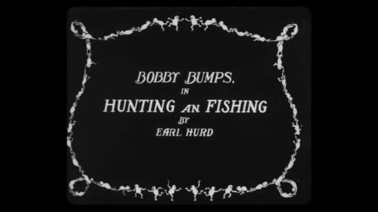 Bobby Bumps in Hunting and Fishing