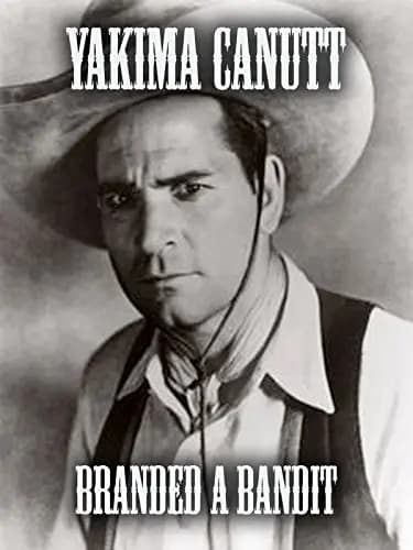 Branded a Bandit poster