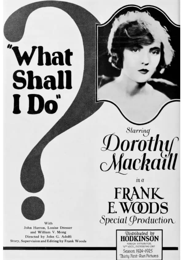 What Shall I Do? poster