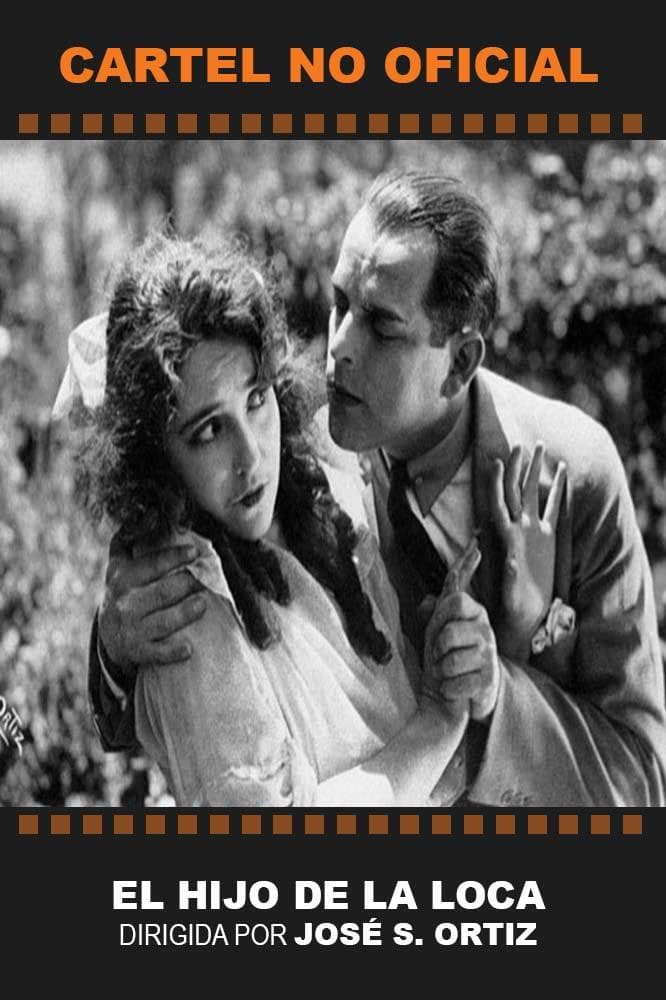 El hijo de la loca (1923) film backdrop