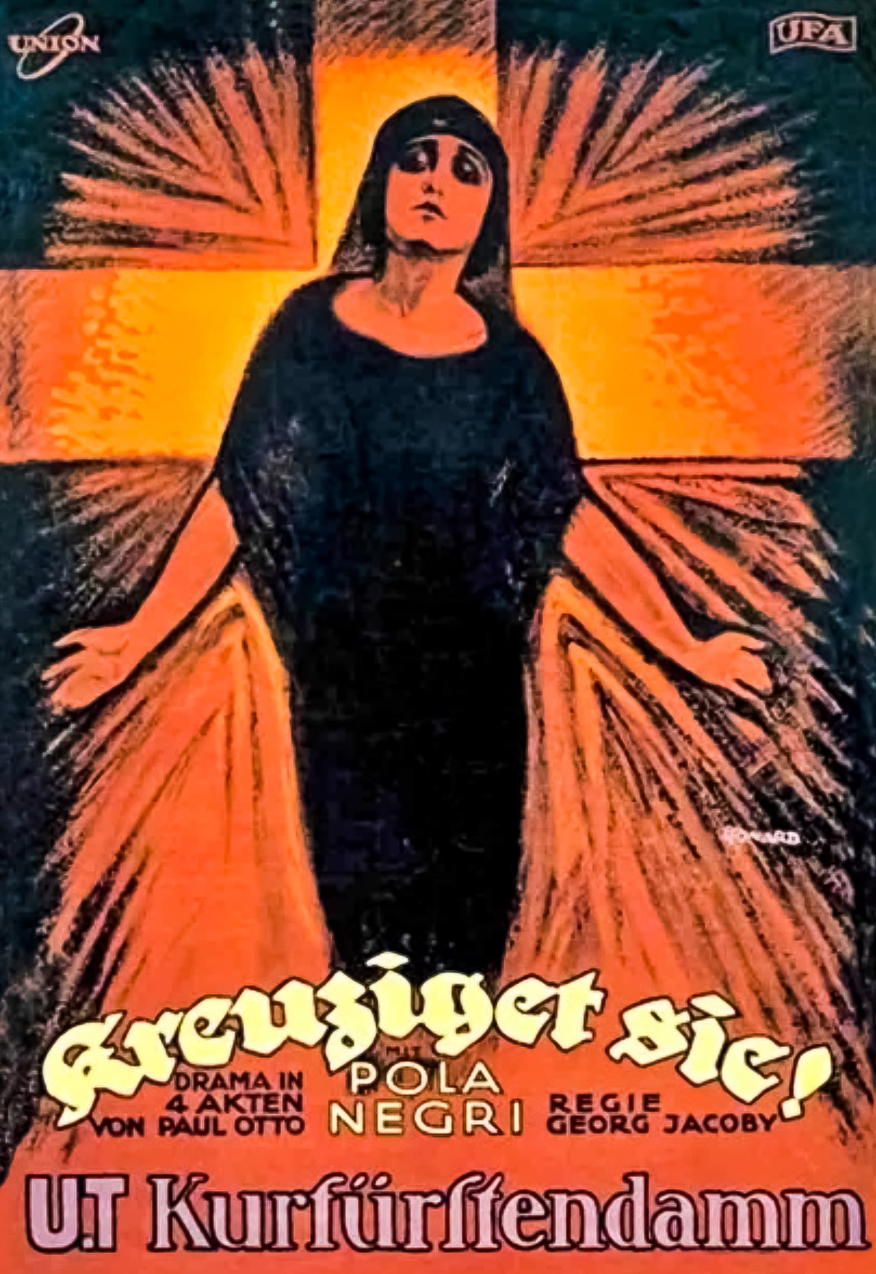 Kreuzigt sie! poster