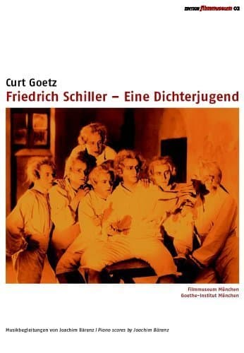 Friedrich Schiller - Eine Dichterjugend