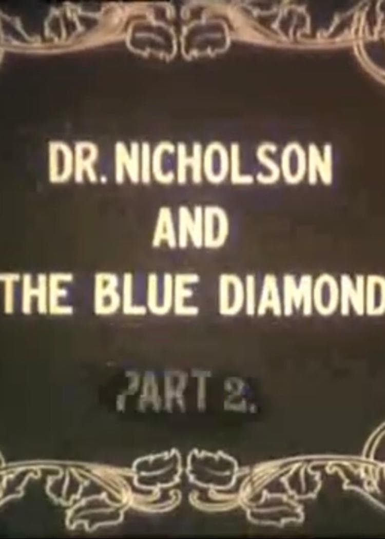 Doctor Nicholson and the Blue Diamond