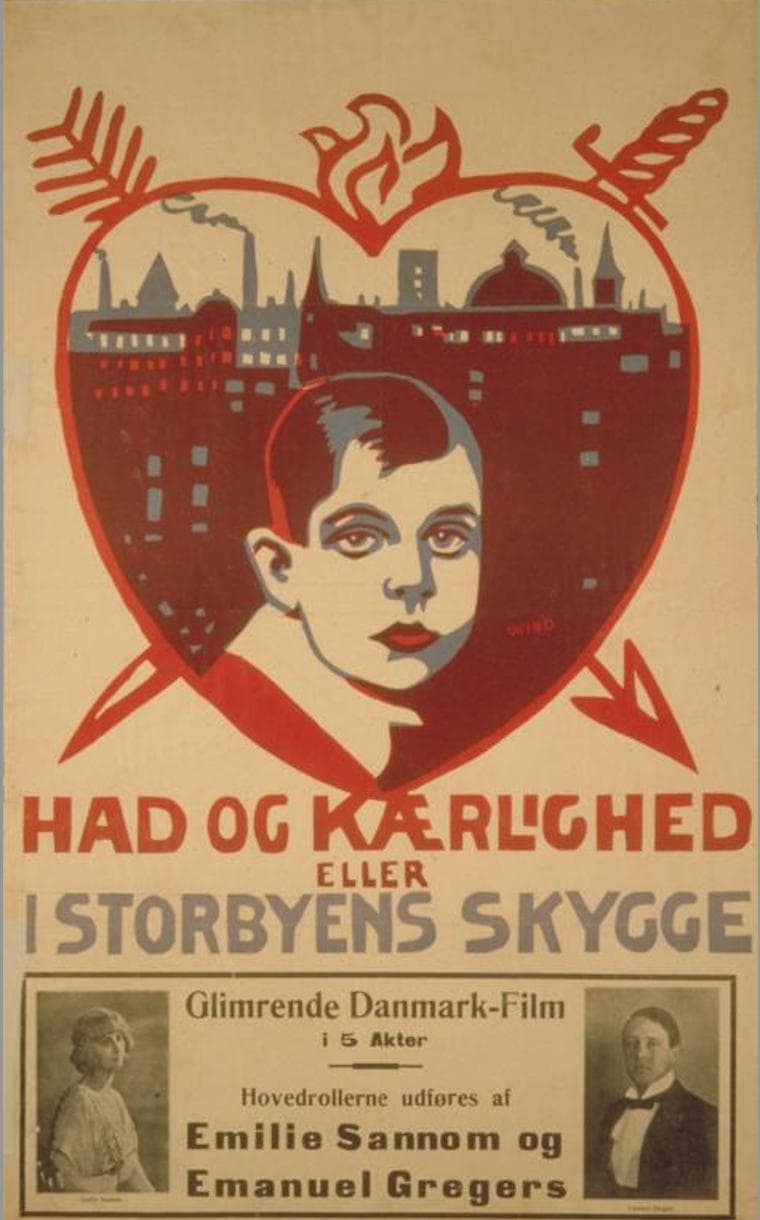 Had og Kærlighed el. I Storbyens Skygge (1918) film backdrop