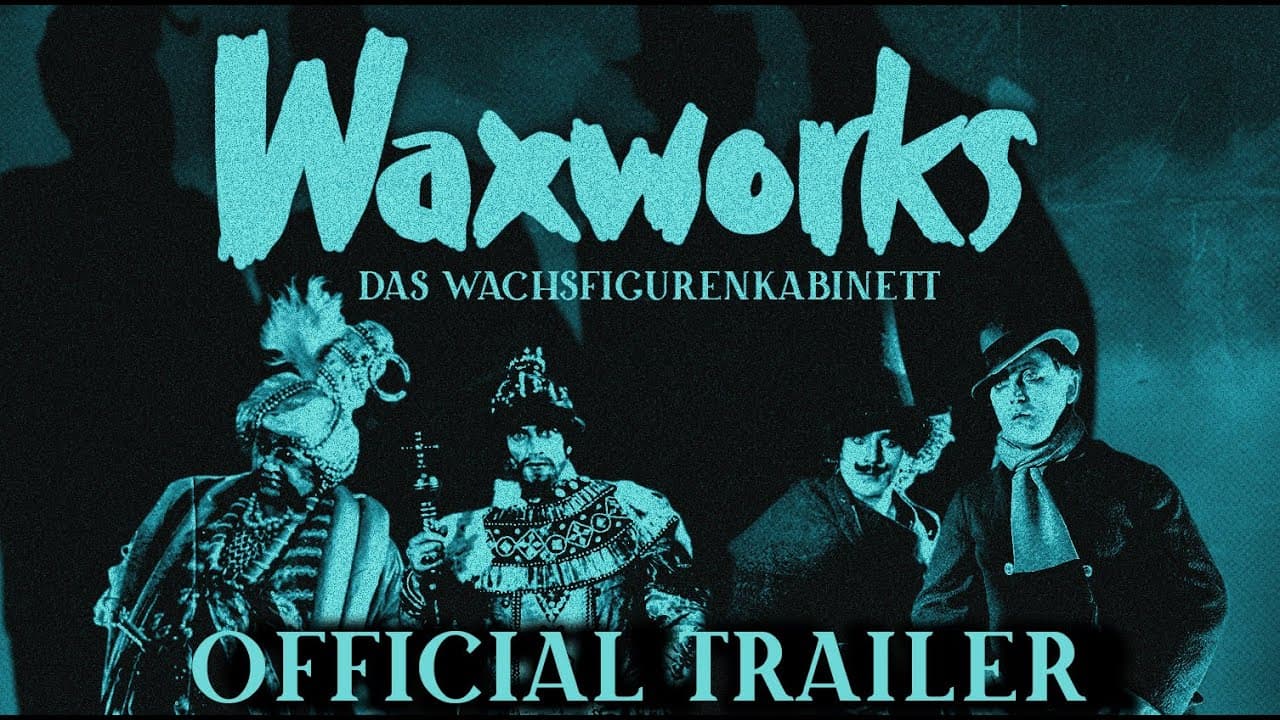 WAXWORKS (Masters of Cinema) New & Exclusive Trailer